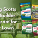 Scotts Turf Builder Program